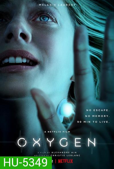 Oxygen (2021) ออกซิเจน