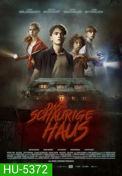 The Scary House (2020) บ้านพิลึก