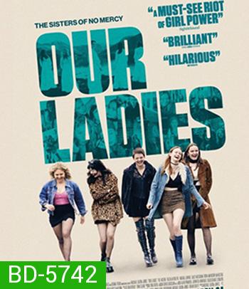 Our Ladies (2019)