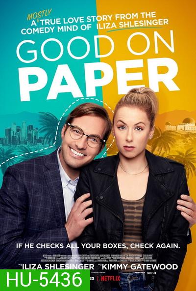 Good on Paper (2021) หนุ่มเพอร์เฟค