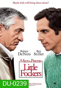 Little Fockers เขยซ่าส์ หลานเฟี้ยว ขอเปรี้ยวพ่อตา