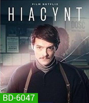 Operation Hyacinth (2021) ปฏิบัติการไฮยาซินธ์