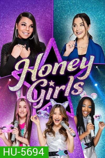 Honey Girls (2021) ฮันนี่ เกิร์ลส์ วงลับหัวใจจี๊ดจ๊าด