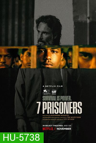 7 Prisoners (2021) 7 นักโทษ