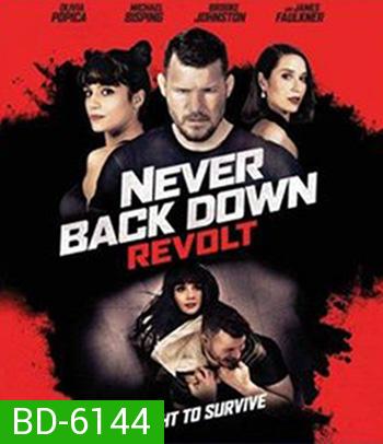 Never Back Down: Revolt (2021)