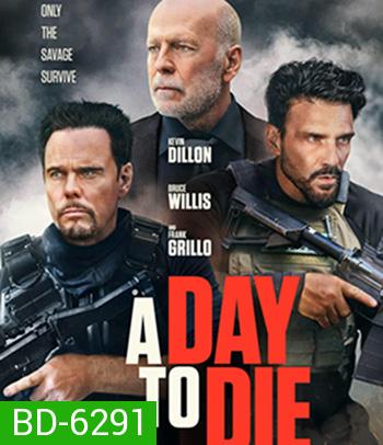 A Day to Die (2022)