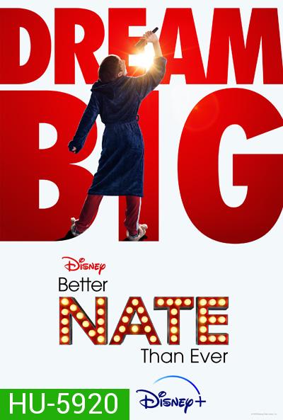 Better Nate Than Ever (2022)