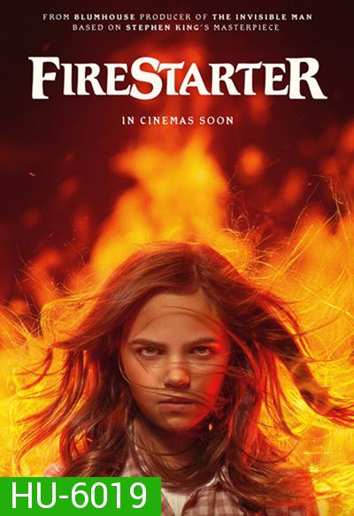 Firestarter (2022) หนูน้อยพลังเพลิง