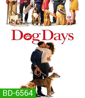 DOG DAYS (2018) วันดีดี รักนี้ มะ(หมา) จัดให้