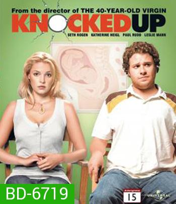 Knocked Up (2007) ป่องปุ๊ป ป่วนปั๊ป