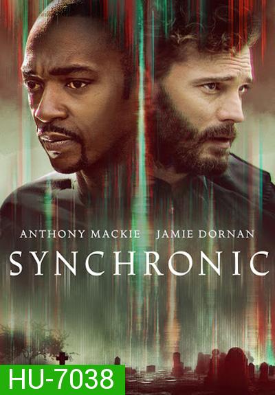 Synchronic (2019) เคลือข่ายจักรกล