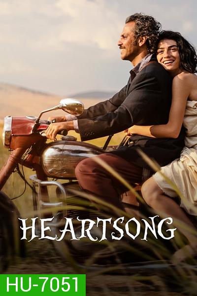 Heartsong (2022) เพลงหัวใจ