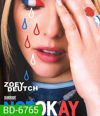 Not Okay (2022) น็อทโอเค ไม่เป็นไร