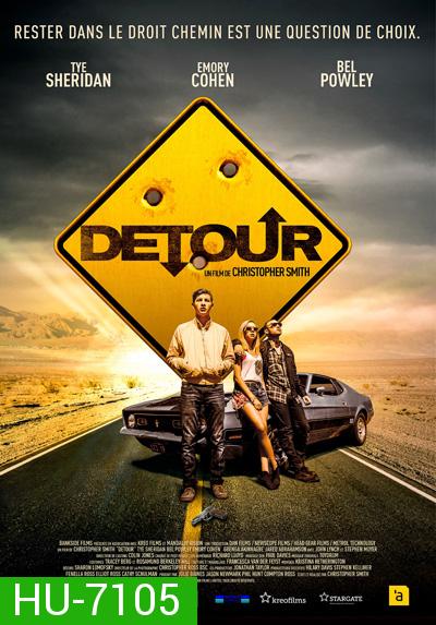 Detour (2016) ทางแยก ถนนสายอำมหิต