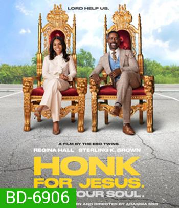 Honk for Jesus. Save Your Soul (2022)