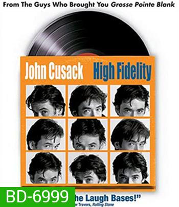 High Fidelity (2000) หนุ่มร็อคหัวใจสะออน