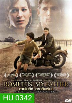 Romulus, My Father สายใยรัก สายสัมพันธ์