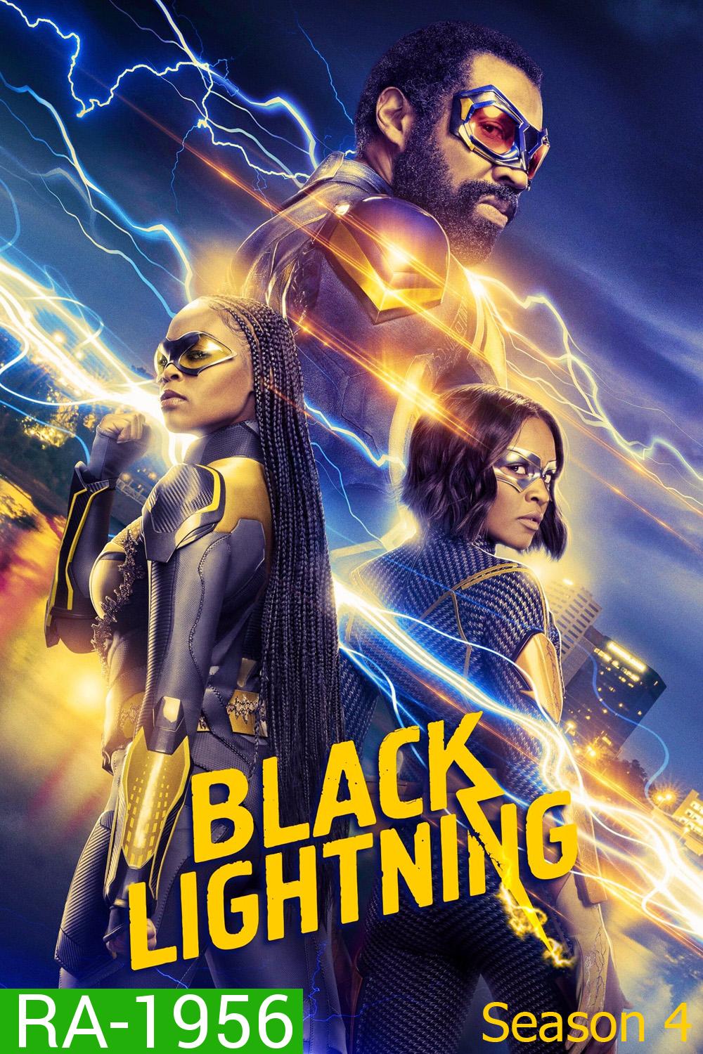 Black Lightning Season 4 แบล็กไลท์นิง สายฟ้าแห่งยุติธรรม 2021 (13 ตอน)