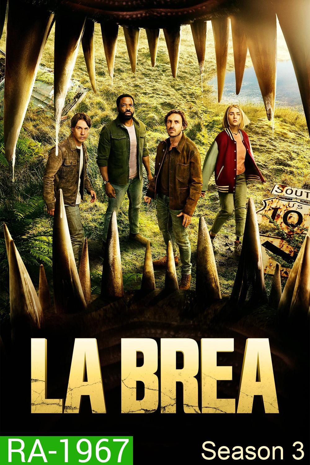ลาเบรีย ผจญภัยโลกดึกดำบรรพ์ ปี 3 La Brea Season 3 (2024) 6 ตอน