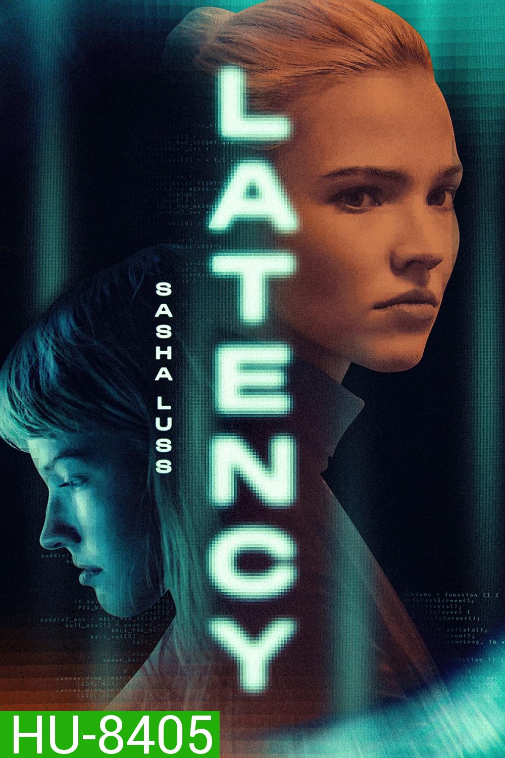 Latency เลเทนซี (2024)