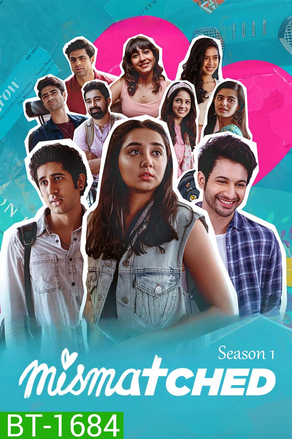 Mismatched Season 1 (2020) 6 ตอน