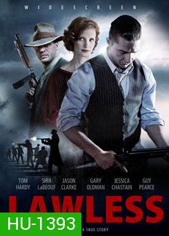 Lawless คนเถื่อนเมืองมหากาฬ