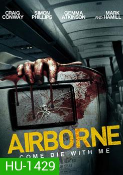 Airborne เที่ยวบินคลั่งเสียดฟ้า