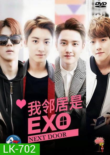 EXO Next Door  ( EP.01-16 จบ )