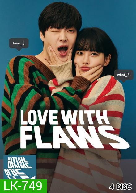 Love with Flaws  เกลียดนัก รักซะเลย   EP.1-32 END